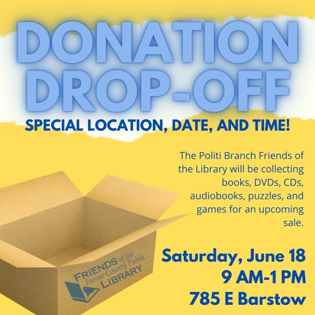 Politi Donation DropOff Friends of the Fresno County Public Library